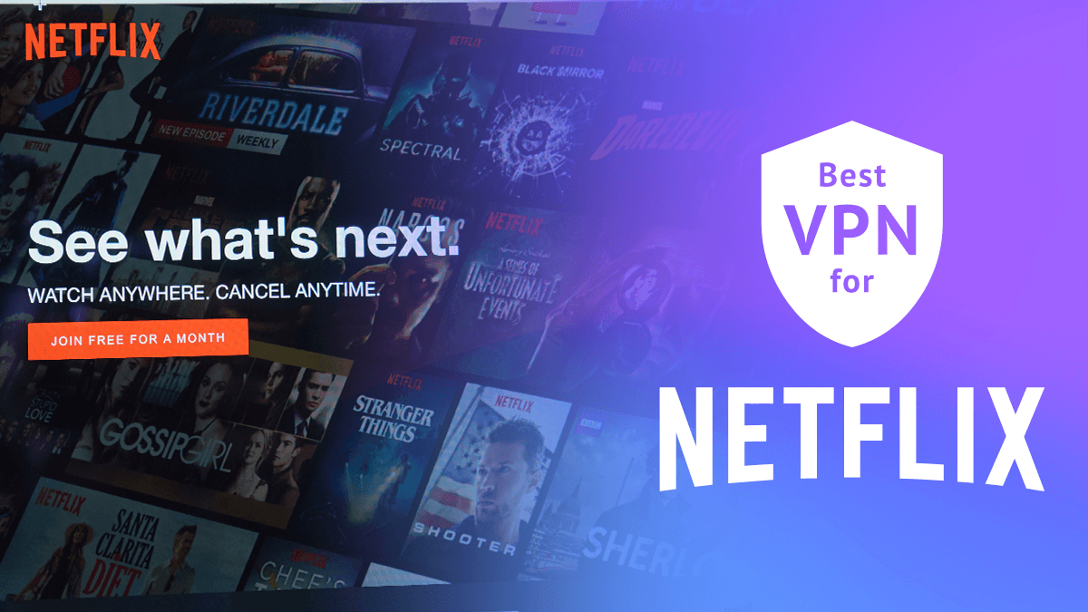 Netflix VPN ที่ดีที่สุด