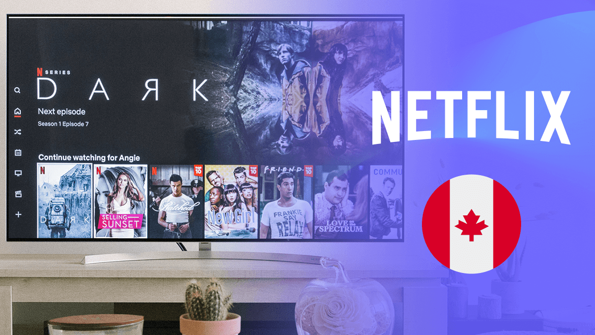 How to Get Canadian Netflix