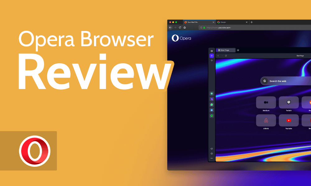 Opera Browser Review