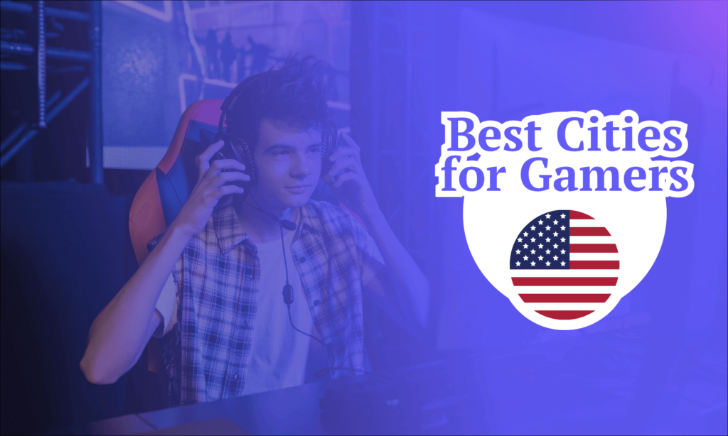 Gaming Cities 100 Best US Cities for Gamers in 2024