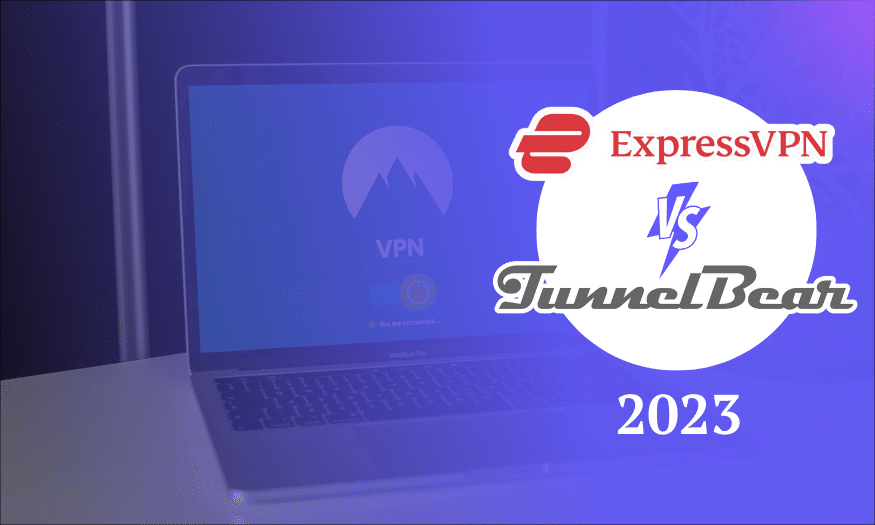 ExpressVPN vs TunnelBear (PJ)