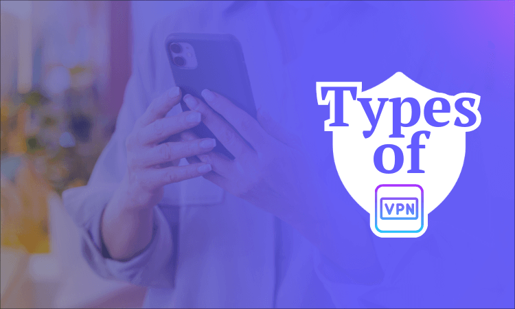 Types of VPN (PJ)