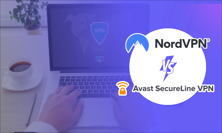 NordVPN vs Avast SecureLine VPN