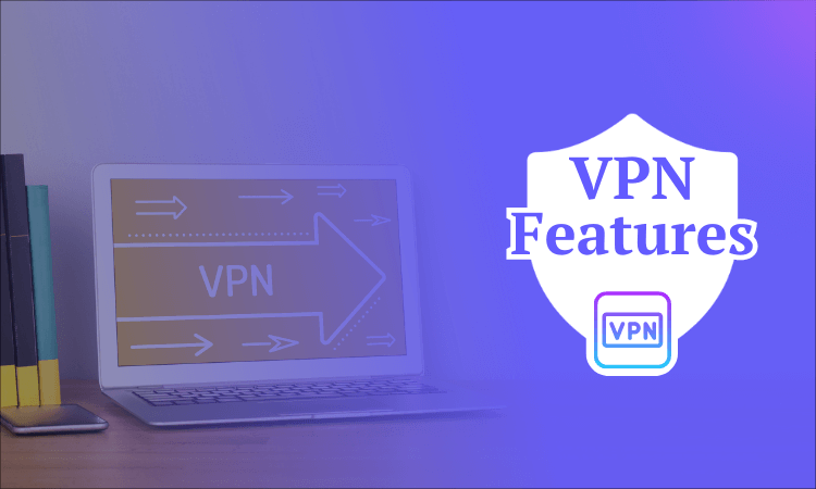 VPN Features (PJ)