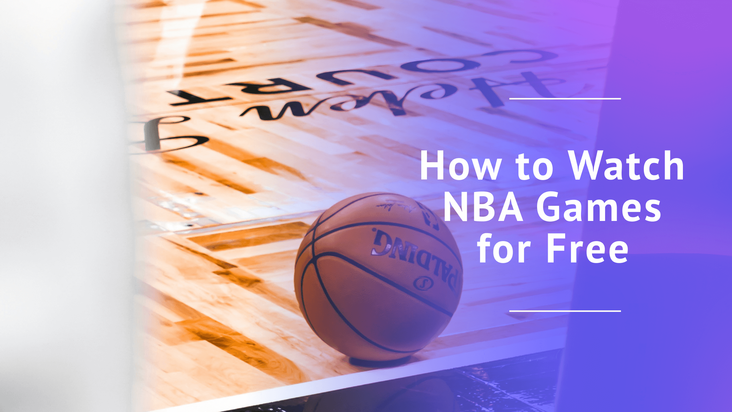 How to Watch NBA Games for Free