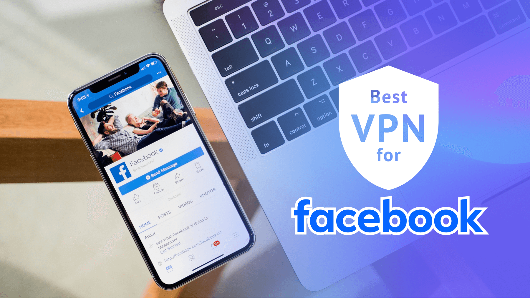 Best Facebook VPN