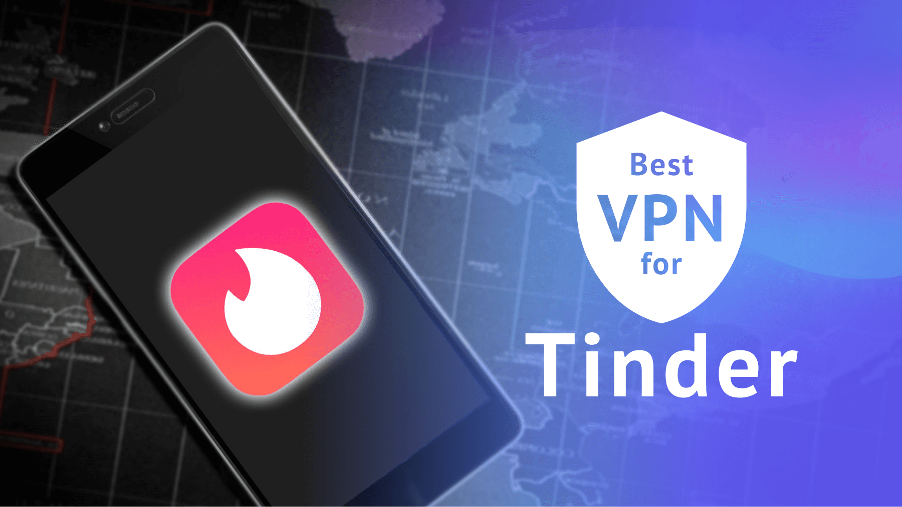 Best Tinder VPN