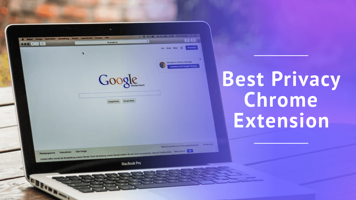 Best Privacy Chrome Extension