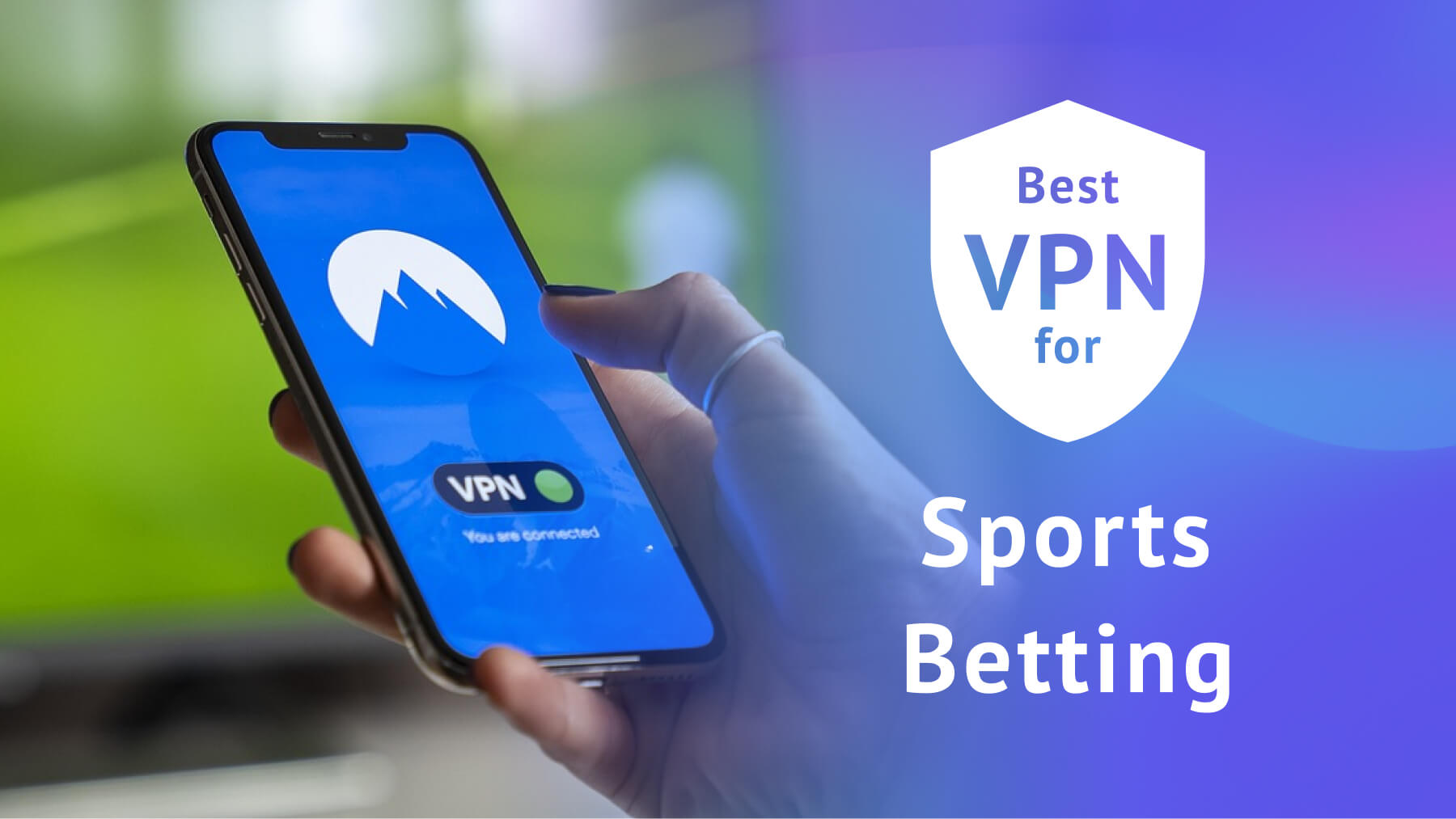 Best VPN for Sports Betting
