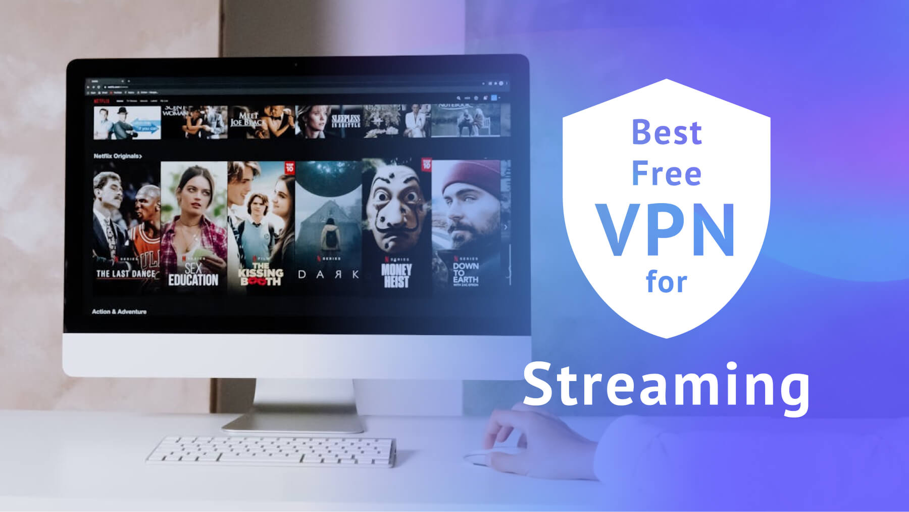 Best Free VPN for Streaming