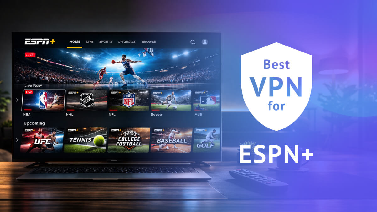 Best VPN for ESPN+